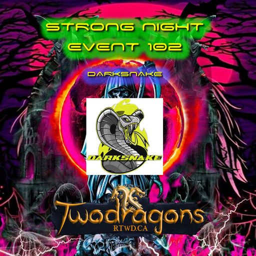 Darksnake Special Techno "Strong Night Event 102" Radio TwoDragons 13.11.2023