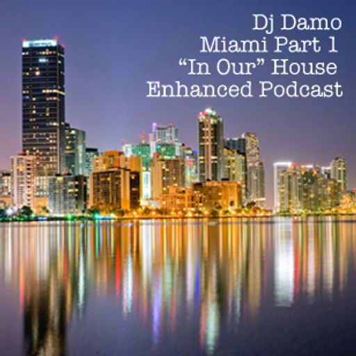Damo - Miami Part 1