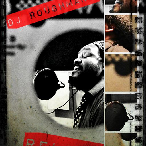 DJ Roughman's Relish - 02 May 2017
