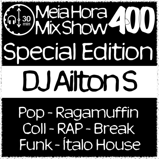 MHMS400 DJ Ailton S - Special Edition