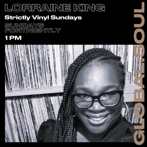 Strictly Vinyl Sundays with Lorraine King 17th August 2025
