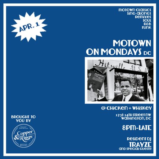 Live From Motown On Mondays DC - 4-1-2019 - DJ Trayze