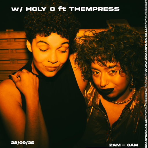 Sweat Service w/ HOLY C ft THEMPRESS 28/09/25 Voices Radio