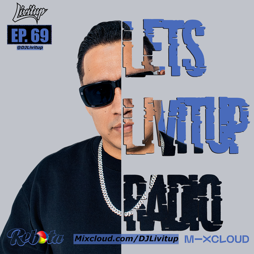 Lets Livitup Radio EP. 69 - NYE 2026  DJ Livitup Miami