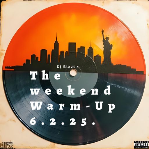 The weekend Warm-Up 6.2.25.