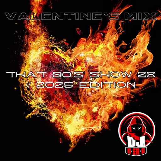 That 90's Show Ep. 28 // 2025 Extended Edition // Clean