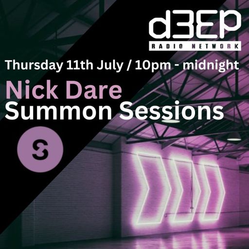 Nick Dare - Summon Sessions (11/07/24)