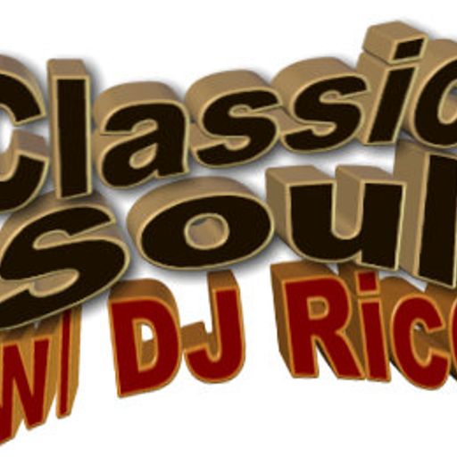 DJ Rico - Classic Soul Show June 15 2018 Hour 02