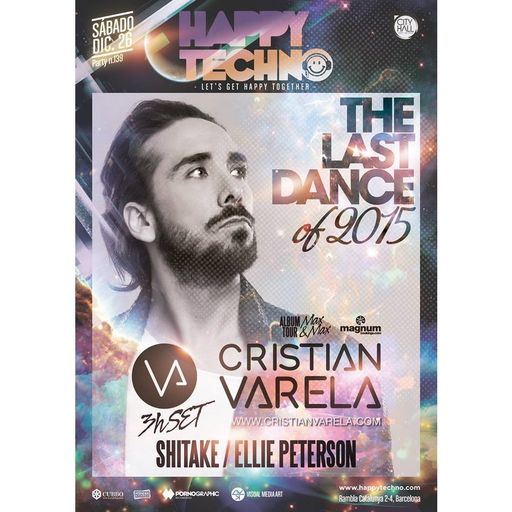 Cristian Varela at "Happy Techno - The Last Dance" @ City Hall (Barcelona-Spain) - 26 December 2015
