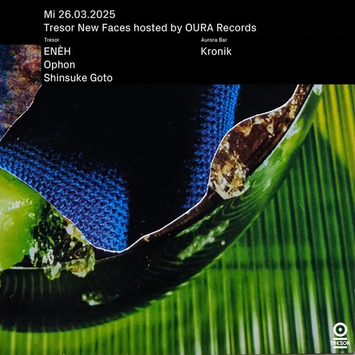Shinsuke Goto at "New Faces x Oura Records" @ Tresor (Berlin-Germany) - 26 March 2025