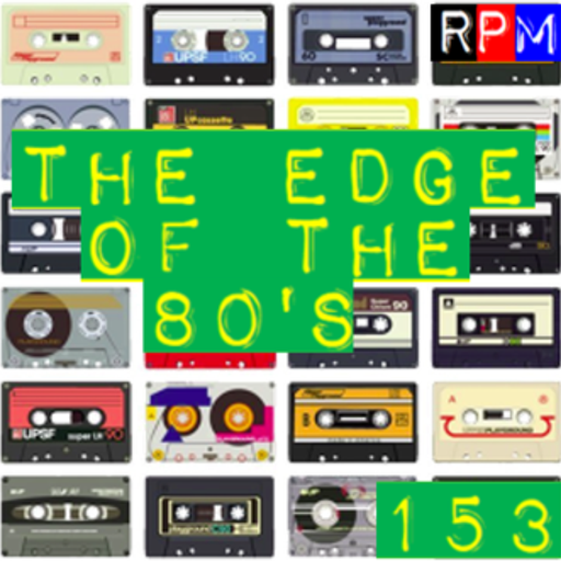 THE EDGE OF THE 80'S : 153