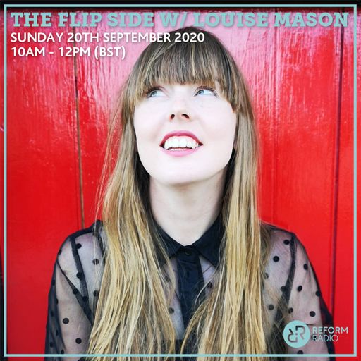 The Flip Side w/ Louise Mason 20th September 2020