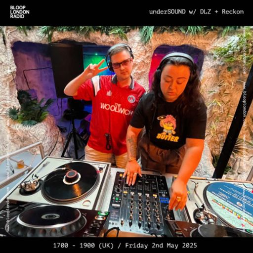 underSOUND w/ DLZ + Reckon - 02.05.25