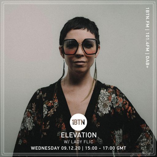 Elevation with Lady Flic - 09.12.2020