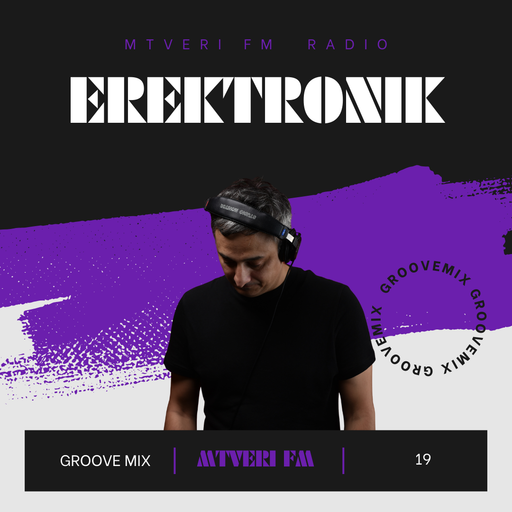 Groove Mix-19 by Erektronik