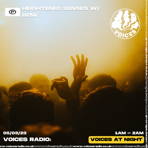 Heightened Senses w/ Benè - 05/03/23