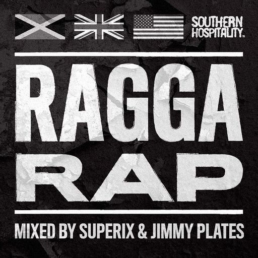 Ragga Rap - Mixed By Superix & Jimmy Plates
