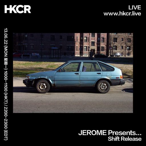 JEROME Presents... Shift Release - 13/06/2022