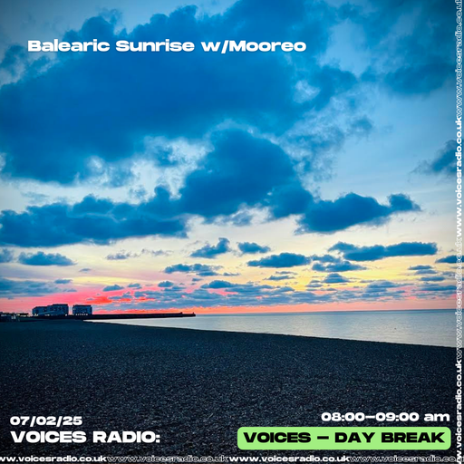 Balearic Sunrise w/ Mooreo - 07/02/2025