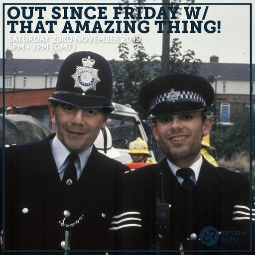 Out Since Friday w/ That Amazing Thing! 23rd November 2019