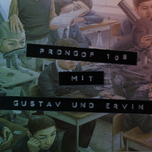 Prongof108 Show #26 w/ Gustav & Ervin 24.01.2015