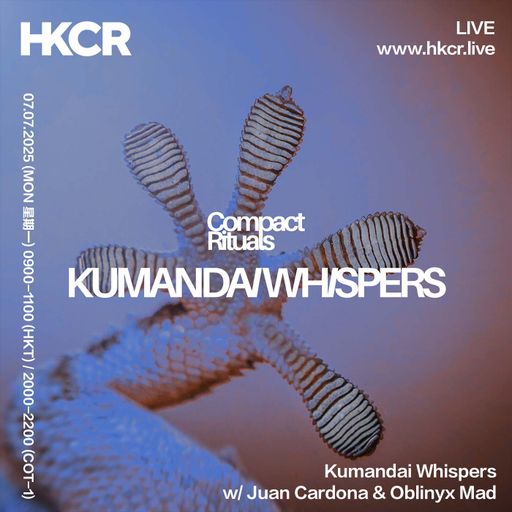 Kumandai Whispers w/ Juan Cardona & Oblinyx Mad - 07/07/2025