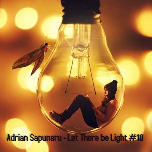 Adrian Sapunaru - Let There be Light #10