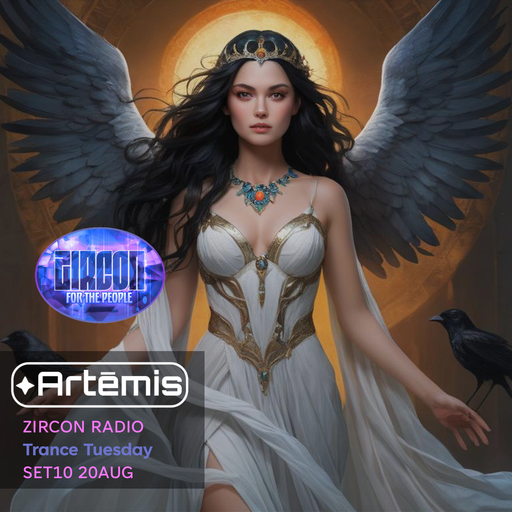 Zircon Radio - Trance Tuesday - SET10 20 Aug