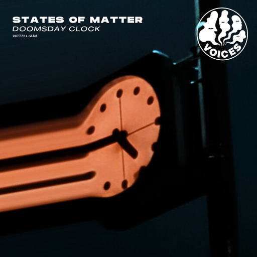 States of Matter w/ Liam - 12/01/26 - [Voices Radio]
