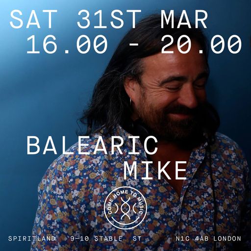 Balearic Mike at Spiritland - 31st March 2018