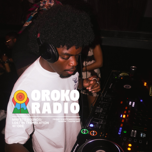 MNFSTO SOUNDS - Lost In Translation w/ Orè - 9th September 2022