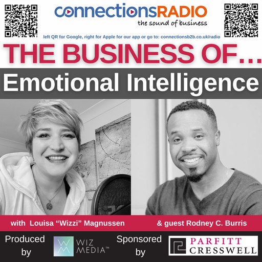 The Business of Emotional Intelligence with guest Rodney C. Burris