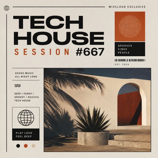 Tech house session #667