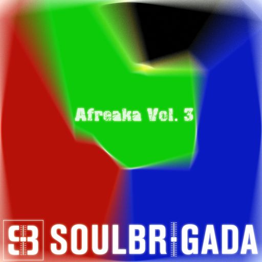 SoulBrigada pres. Afreaka Vol. 3--