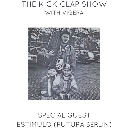 The Kick Clap Show #12 with Vigera & Estimulo 12.11.2016
