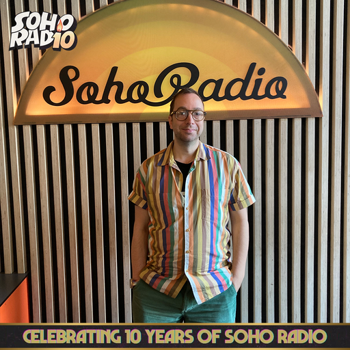 Scene/Sounds - Celebrating 10 Years of Soho Radio (04/11/2024)