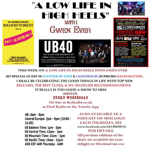 A LOW LIFE IN HIGH HEELS WITH GWEN EVER RADIO SHOW 20TH MARCH 2019 EDITION