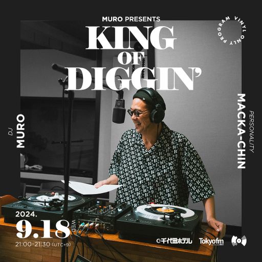 DJ Muro - King Of Diggin' 『DIGGIN' Japanese Cover Songs in Summer Part.3』 (TokyoFM) - 2024.09.18