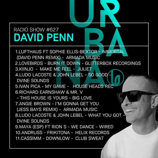 Urbana Radio Show by DAVID PENN #627
