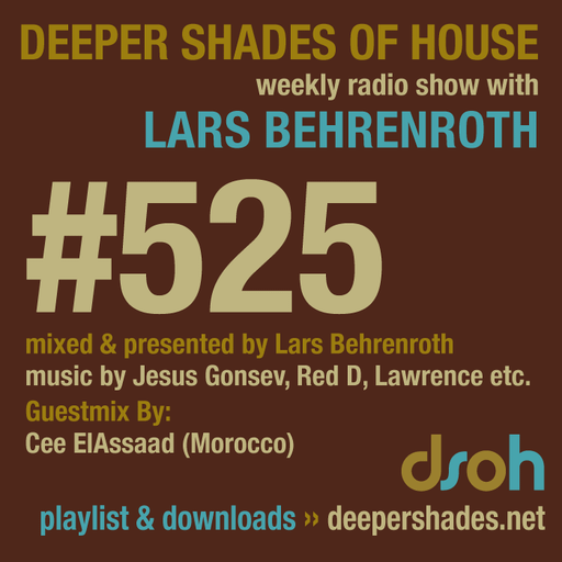 Deeper Shades Of House #525 w/ exclusive guest mix by CEE ELASSAAD
