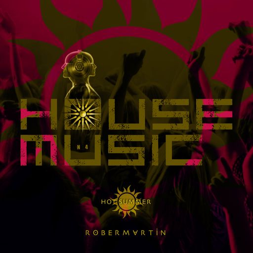 House • 4 "Hot Summer"