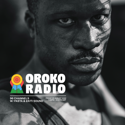 PASTA - 96 Channels w/ Ekiti Sound- 26th August 2022