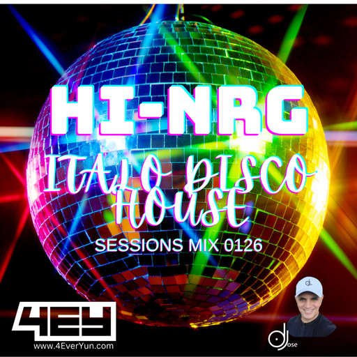 HI-Nrg Italo Disco House Sessions Mix 0126