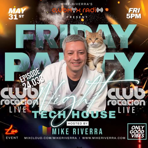 Mike Riverra - Club Rotation Live 24.033 (Tech House)