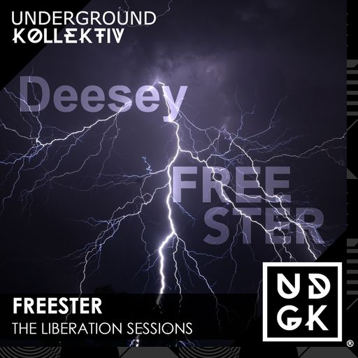 Freester - The Liberation Sessions - Deesey B2B Freester (UDGK: 09/04/2024)