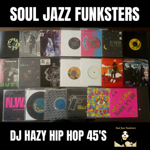 Soul Jazz Funksters - DJ Hazy - Hip Hop 45s
