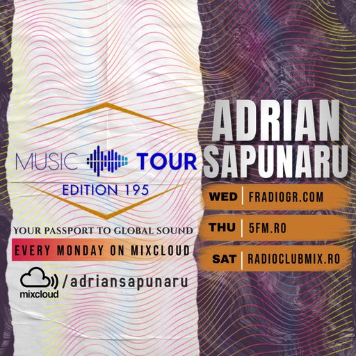 Music Tour 195 | Adrian Sapunaru | Tech & Club Vibes (20.04.2026)