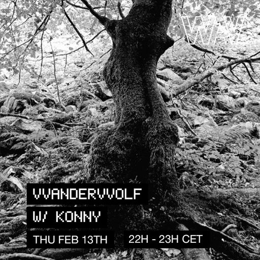vvandervvolf w/ Konny at WAV | 13-02-25