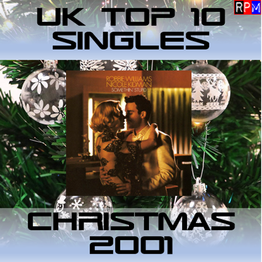 UK TOP 10 SINGLES : CHRISTMAS 2001