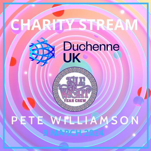 Charity Stream: Duchenne UK - 9 March 2024